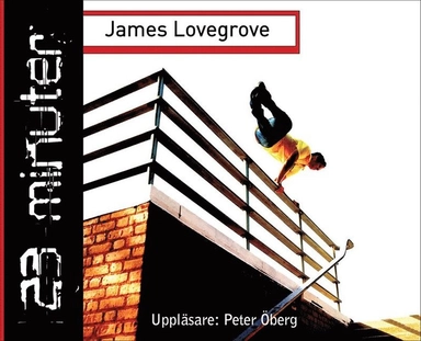 23 minuter; James Lovegrove, Peter Öberg, Nike Bengtzelius; 2015