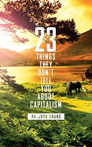 23 things they don't tell you about capitalism