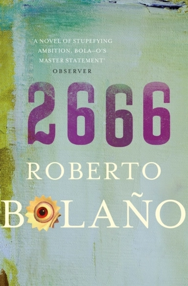 2666; Roberto Bolano; 2009