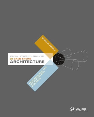 3D game engine architecture : engineering real-time applications with wild magic; David H. Eberly; 2005