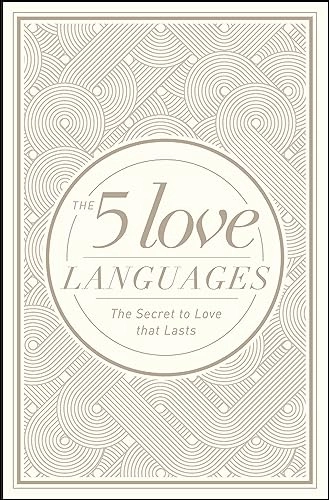 5 Love Languages Hardcover Special Edition, The; Gary D Chapman, Gary Chapman; 2015