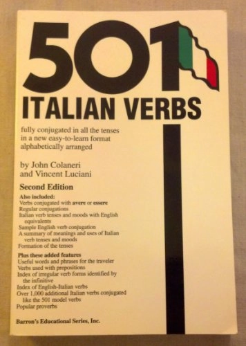 501 Italian Verbs: Fully Conjugated in All the Tenses in a New Easy-to-learn Format Alphabetically Arranged501 Verbs SeriesBarron's 501 Italian Verbs; John Colaneri, Vincent Luciani; 2001