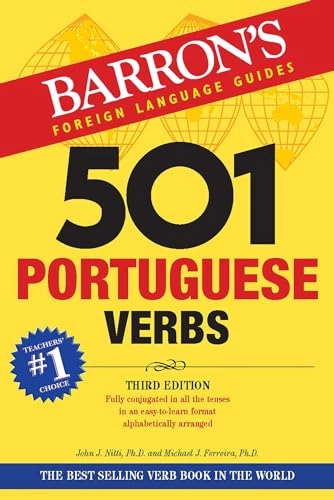 501 Portuguese VerbsBarron's 501 Verbs; John J. Nitti, Michael J. Ferreira; 2015