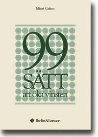 99 sätt att öka vinsten
