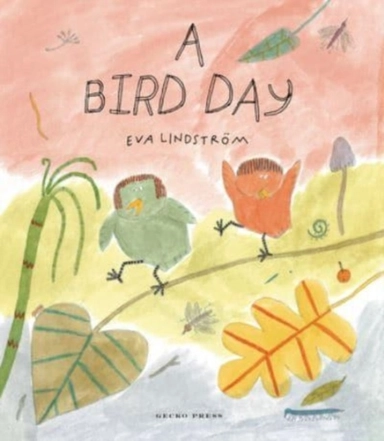 A Bird Day; Eva Lindström; 2023