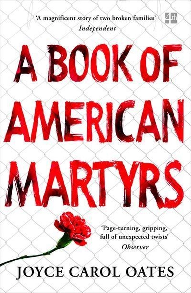 A Book of American Martyrs; Joyce Carol Oates; 2017