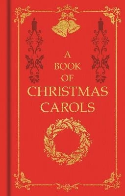 A Book of Christmas Carols; Unknown Author (author); 2026