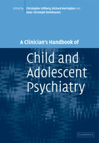 A clinician's handbook of child and adolescent psychiatry