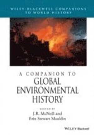 A Companion to Global Environmental History