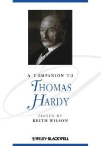 A Companion to Thomas Hardy