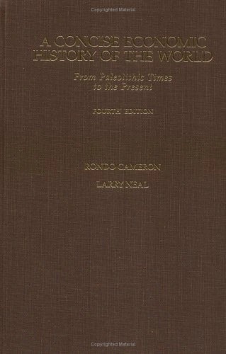 A concise economic history of the world : from Paleolithic times to the present