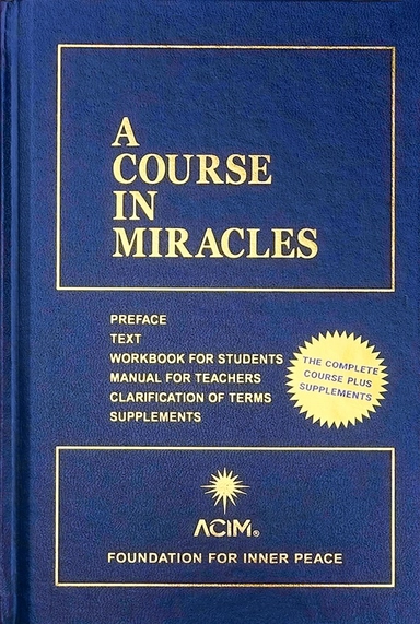 A Course In Miracles (3 Volumes In 1) ; Helen Schucman; 2007