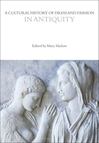 A cultural history of dress and fashion; Mary Harlow; 2021