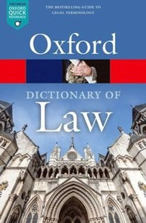 A Dictionary of Law; Jonathan Law; 2018