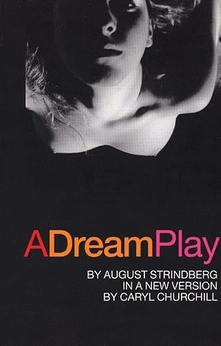 A dream play; August Strindberg; 2005