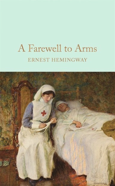 A farewell to arms; Ernest Hemingway; 2016