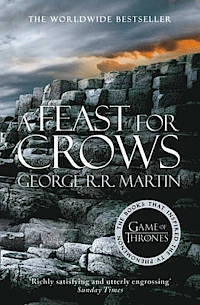 A Feast For Crows; George R. R. Martin; 2014