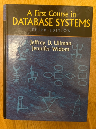 A first course in database systems; Jeffrey D. Ullman; 2008