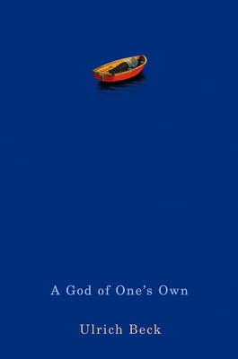 A God of One's Own: Religion's Capacity for Peace and Potential for Violenc