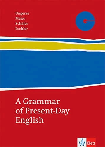 A Grammar of Present-day English; Friedrich Ungerer