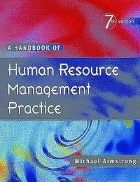 A handbook of human resource management practice