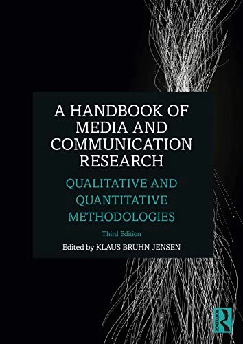 A handbook of media and communication research : qualitative and quantitative methodologies