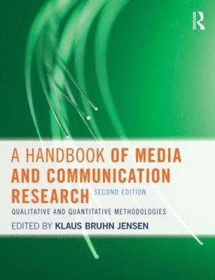 A handbook of media and communications research : qualitative and quantitative methodologies