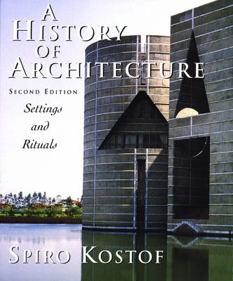 A history of architecture : settings and rituals