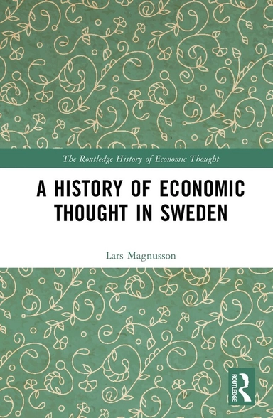 A history of economic thought in Sweden