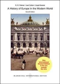 A History of Europe in the Modern World; R R Palmer; 2013