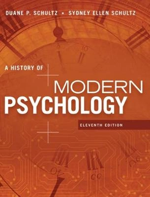 A history of modern psychology; Duane P. Schultz; 2016