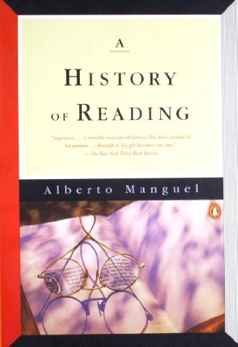 A History of Reading; Alberto Manguel; 1996