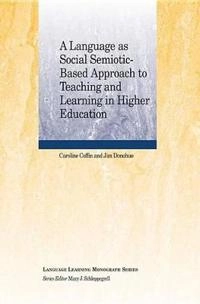A Language as Social Semiotic Based Approach to Teaching and Learning in Hi