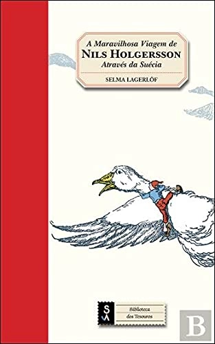 A maravilhosa viagem de Nils Holgersson através da Suécia; Selma Lagerlöf; 2020