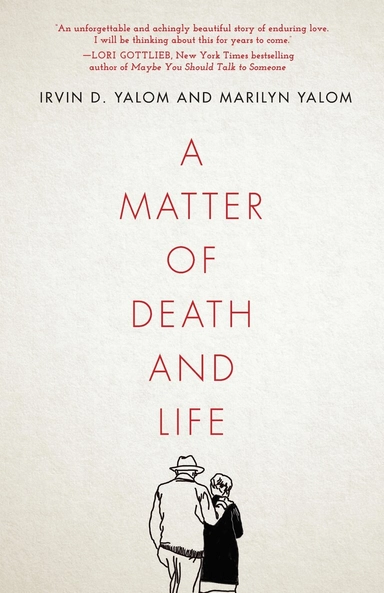 A Matter of Death and Life