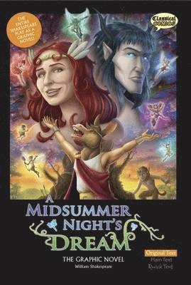 A Midsummer night´s dream : the graphic novel : original text version; William Shakespeare, McDonald John; 2011