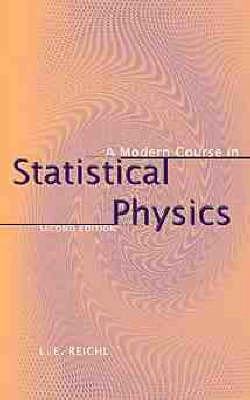 A Modern Course in Statistical Physics; L. E. Reichl; 1998