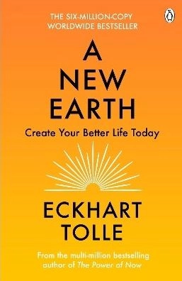A New Earth; Eckhart Tolle; 2008