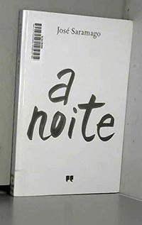 A noite; José Saramago; 2014