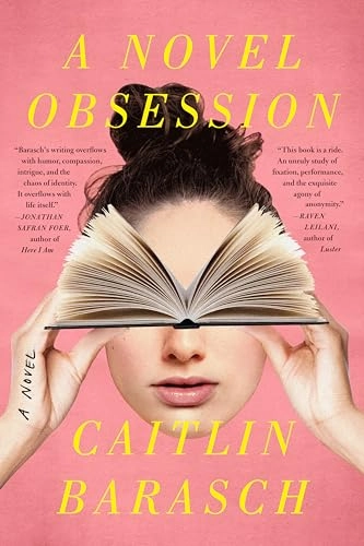A Novel Obsession; Caitlin Barasch; 2022