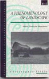 A phenomenology of landscape : places, paths, and monuments; Christopher Tilley; 1994