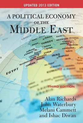 A political economy of the Middle East; Alan Richards; 2014