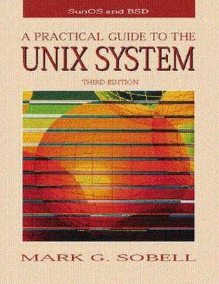 A Practical Guide to the UNIX System; Mark G. Sobell; 1994