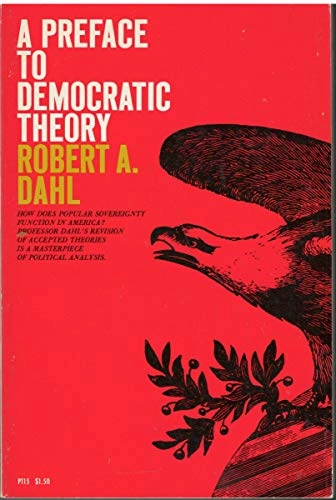 A preface to democratic theory