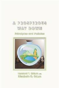 A prosperous way down : principles and policies; Howard T. Odum; 2008