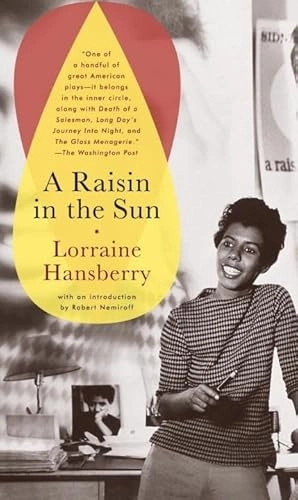 A Raisin in the Sun; Lorraine Hansberry; 2004