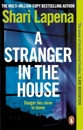 A stranger in the house; Shari Lapena; 2018