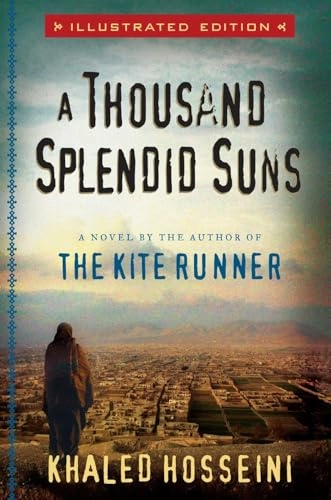 A thousand splendid suns; Khaled Hosseini; 2009