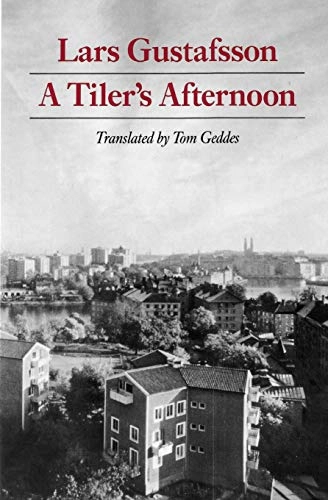 A tiler's afternoon; Lars Gustafsson; 1993