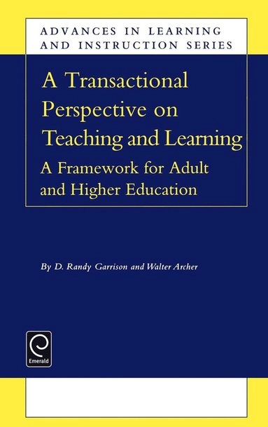A transactional perspective on teaching and learning : a framework for adult and higher education; Garrison; 2000
